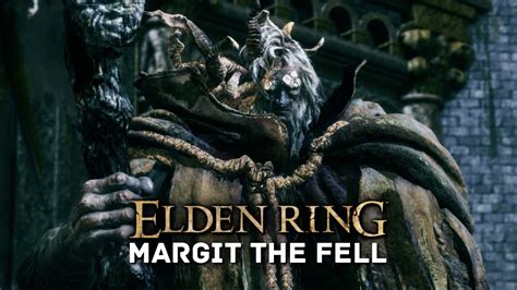 Elden Ring Margit The Fell Omen Boss Battle Gameplay YouTube