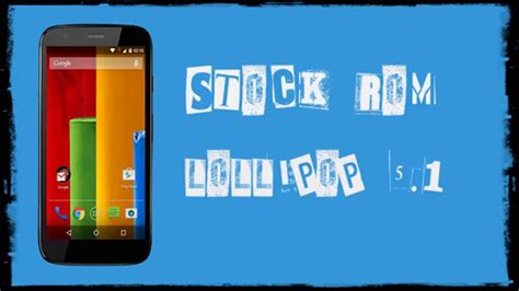 ROM Stock Android 5 1 Moto G XT1033 YouTube