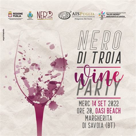 Margherita Nero Di Troia Wine Party Torna La Festa Dedicata Al