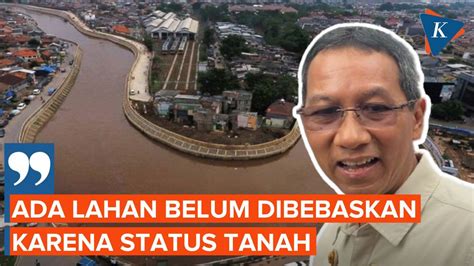 Berita Harian Kendala Normalisasi Sungai Ciliwung Terbaru Hari Ini