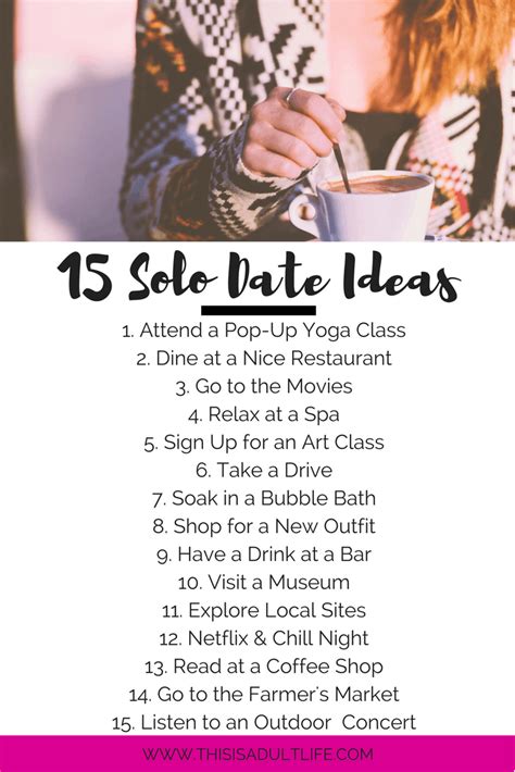 Solo Date Ideas To Try Today This Is Adult Life