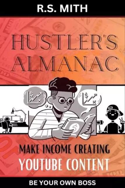 Almanach De Hustler G N Rer Des Revenus En Cr Ant Du Contenu Youtube