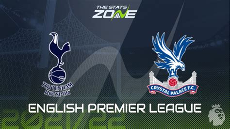 Tottenham Vs Crystal Palace Preview And Prediction The Stats Zone