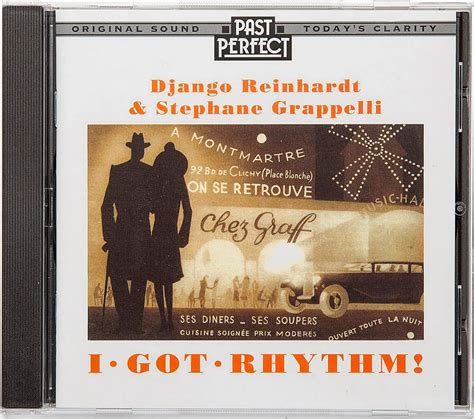 I Got Rhythm Cd Django Reinhardt And Stephane Grappelli European Jazz The Original Vintage