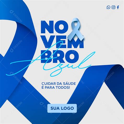 Novembro Azul Cuidar da Saúde é Para Todos Social Media PSD Editável