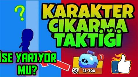 Brawl Stars Karakter Çikarma TaktİĞİ Denedİm Ohaaayalan Mi