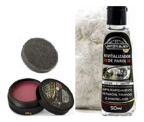 Kit Cera Revitalizadora De Pl Stico E De Farol Batom Black Mercadolivre