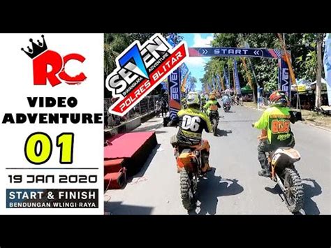 Bhayangkara Adventure Blitar Trail Seven Video Youtube