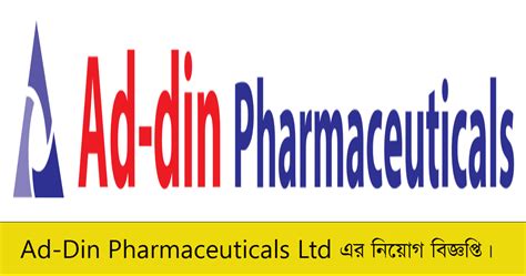 Ad Din Pharmaceuticals Ltd Job Circular 2023