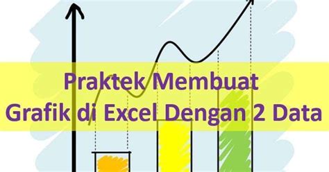 Cara Membuat Chart Perbandingan Di Excel Yang Mudah Dan Efektif