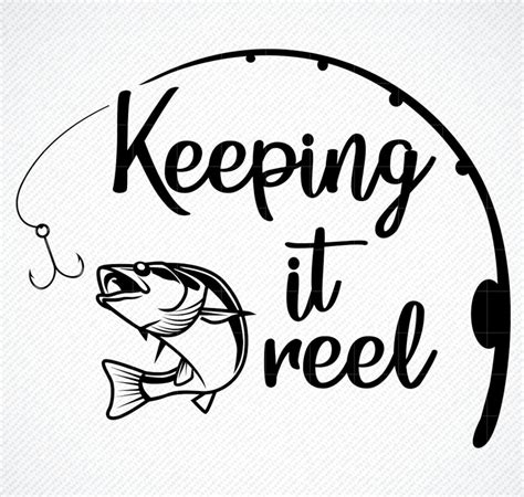 Keeping It Reel SVG Fishing Svg Girl Fishing Svg Fishing Etsy Israel