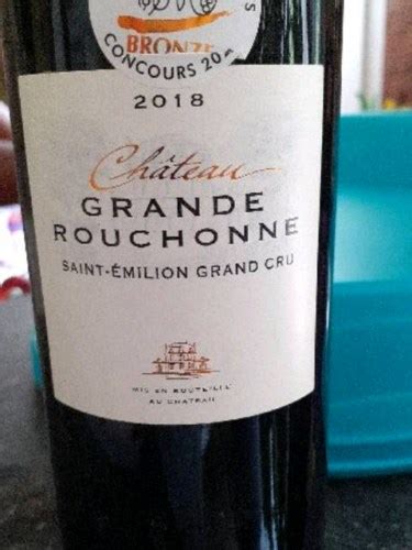 Ch Teau Grande Rouchonne Saint Milion Grand Cru Vivino France