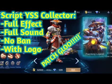 SCRIPT SKIN YSS COLLECTOR FULL EFFECT Patch Gloo MLBB Script YouTube