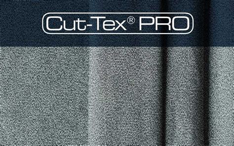 Setting The Benchmark In Cut Resistant Fabrics Cut Tex Pro