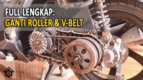 Tutorial Mengganti Roller Dan Vanbelt Mio M Youtube