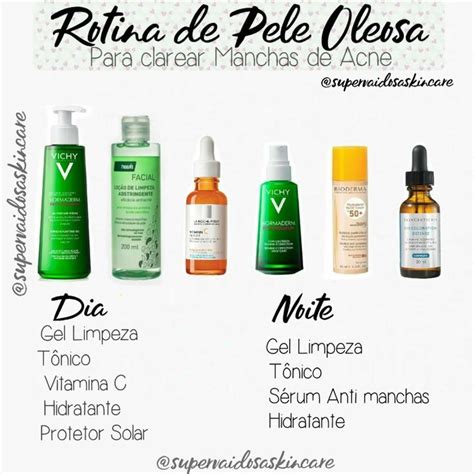 Rotina Pele Oleosa Rotina De Pele Oleosa Acne Rotina De Pele