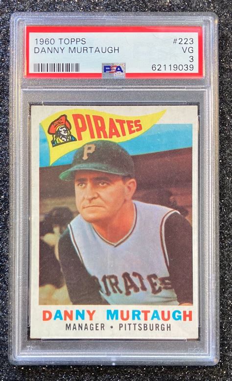 Topps Danny Murtaugh Baseball Pittsburgh Pirates X Ws Psa