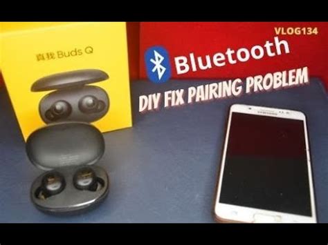 Hd Diy Fix Bluetooth Pairing Problem Realme Buds Q Youtube