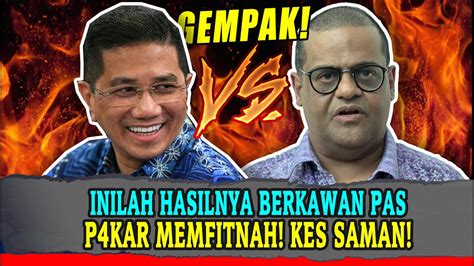 Inilah Hasilnya Berkawan Parti Pas P4kar Memfitnah Kes Saman Terhadap