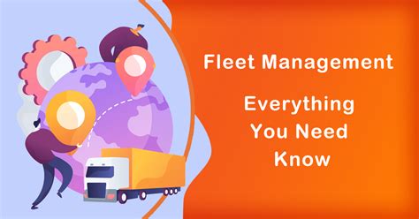 What Is Fleet Management Everything You Need Know