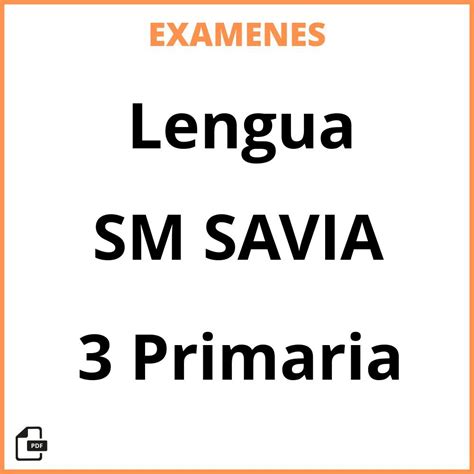 Examenes Lengua Primaria Sm Savia Pdf Resueltos