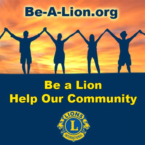 Be A Lion Help Our Community Lions Clubs International Lions Lions