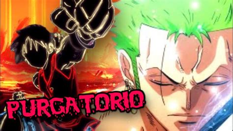 Luffy E Zoro Mortos Prox Mo Arco De One Piece Vai Ser No Purgat Rio