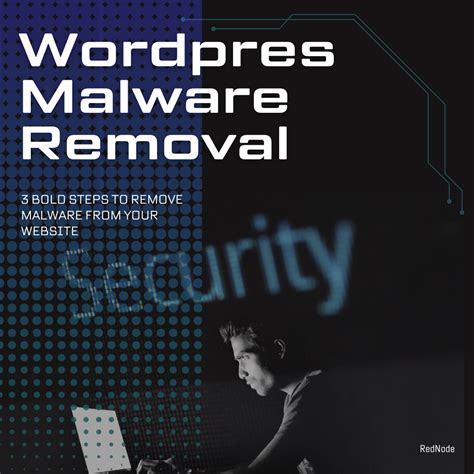 WordPress Malware Removal Guide 3 Bold Steps To Remove Malware