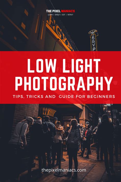 Best 12 Tips And Tricks For Successful Low Light Photography Artofit