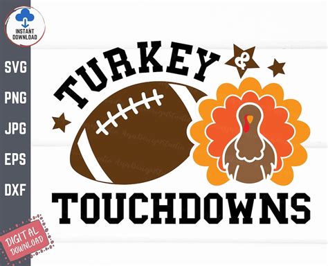 Turkey And Touchdowns Svg Thanksgiving Football Svg Thanksgiving