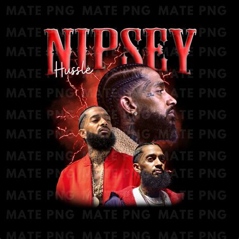 Nipsey Hussle Shirt Design Png Digital 4500x5100 Px Retro 90s Vintage Bootleg Tee Instant