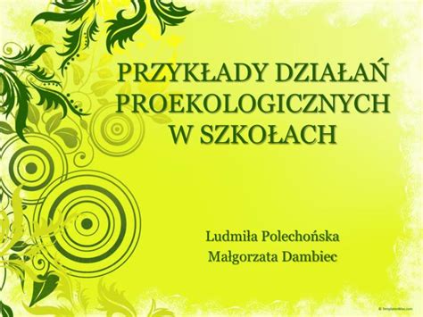 PPT PRZYKŁADY DZIAŁAŃ PROEKOLOGICZNYCH W SZKOŁACH PowerPoint