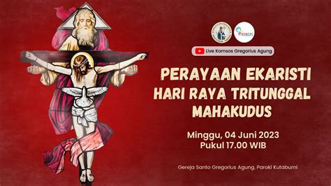 Perayaan Ekaristi Hari Raya Tritunggal Mahakudus Gereja Santo