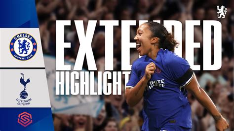 Chelsea Women 2 1 Tottenham Hotspur Women Highlights Extended