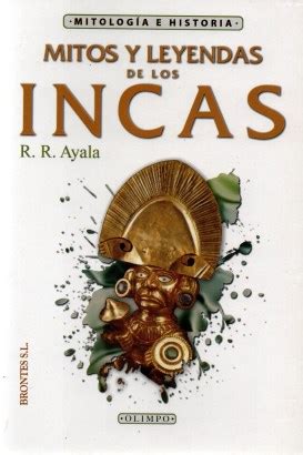 Mitos Y Leyendas De Los Incas Rappi