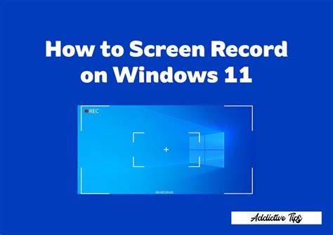 How to Screen Record on Windows 11 Record your Screen in few taps