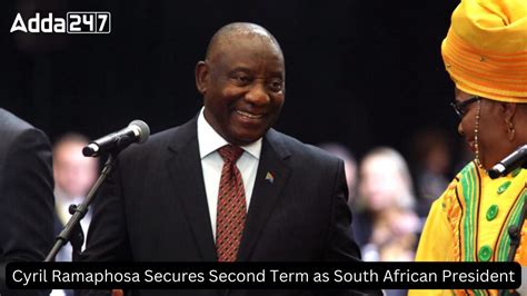 Cyril Ramaphosa Secures Second Term As South African President