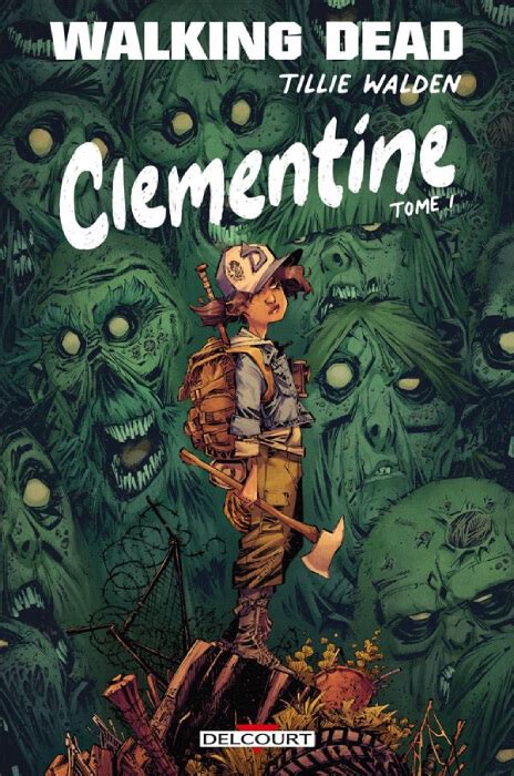 Walking Dead Clementine Tome Dition Sp Ciale Momie