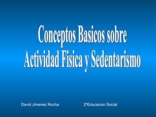 Actividad Fisica Y Sedentarismo Ppt