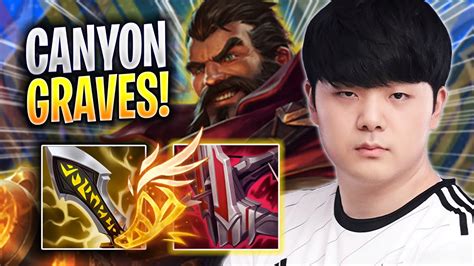 Canyon Is So Crazy With Graves Dk Canyon Plays Graves Jungle Vs