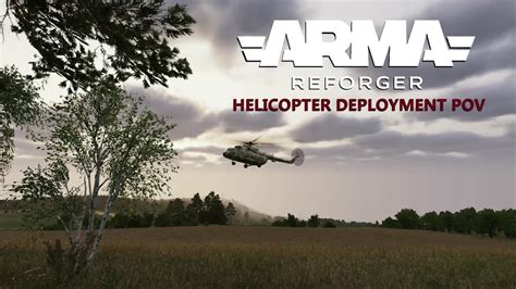 Arma Reforger Shenanigans Heli Update Deployment Pov Youtube