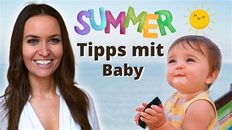 Sommer Mit Baby Alles Was Du Wissen Musst Youtube