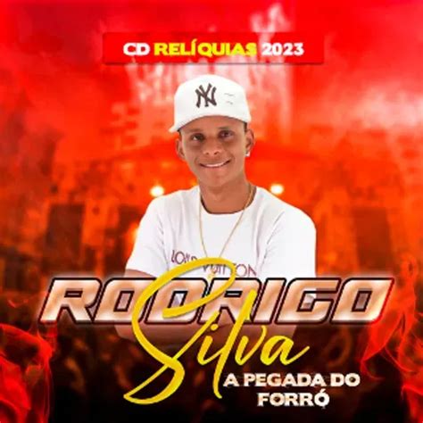 Rodrigo Silva A Pegada Do Forro Cd Forr Sua M Sica