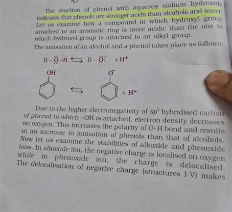 The reaction of phenol with aqueous sodium hydroxide indicates that pheno..