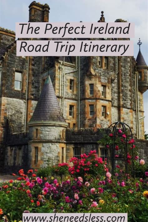 the perfect ireland road trip itinerary with flowers in front of an old ...