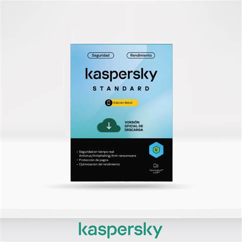 Antivirus kaspersky STANDARD MOBILE (ANDROID -IOS) / 1 dispositivo / 1 ...