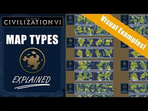 Civ 6 Map Types with visual examples : r/civ