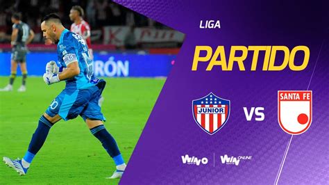 Junior Vs Santa Fe En Vivo Liga BetPlay Dimayor 2022 II Fecha 4