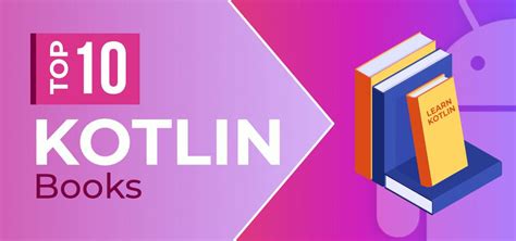 Top 10 Books To Learn And Master Kotlin 2023