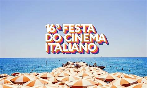 Festa Cinema Italiano Regressa A Mar O E Cultura